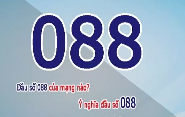 088 là mạng gì? Những yếu tố phong thủy không thể bỏ qua của đầu số này