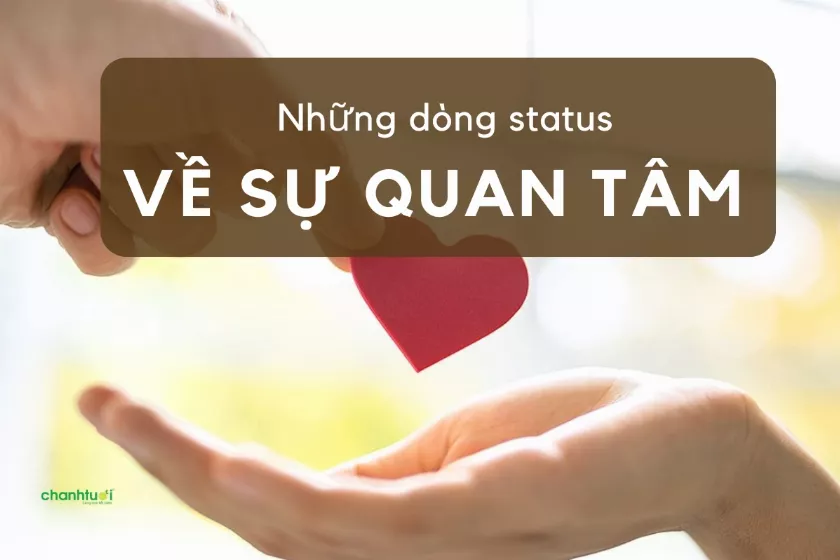 1001+ STT về sự quan tâm, nhắc khéo người ấy của bạn