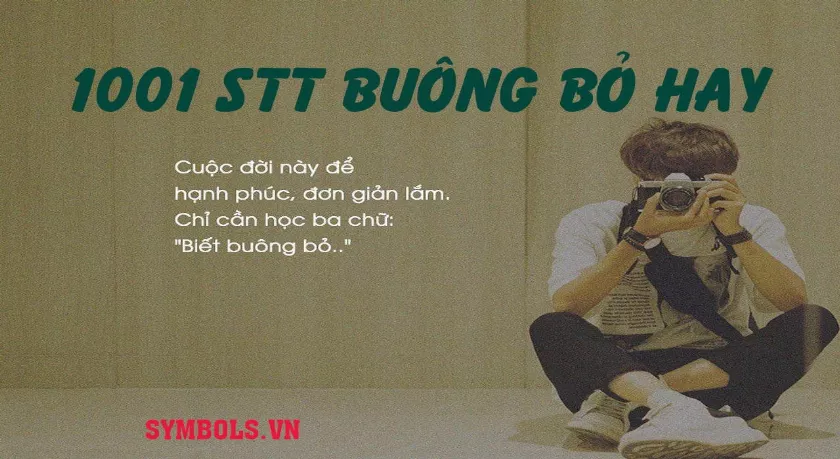 1500+ stt buông bỏ hay nhất để bạn cảm thấy nhẹ lòng