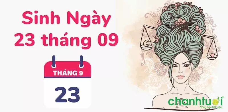 23/9 cung gì? Khám phá tính cách, tình yêu, sự nghiệp 2024