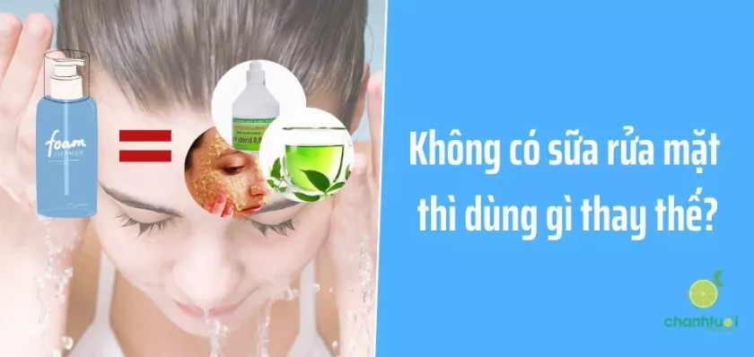 9 cách thay thế sữa rửa mặt