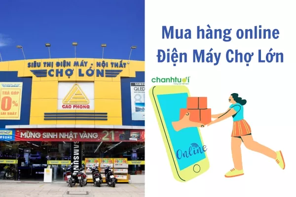 alt: Mua hàng online tại Điện máy Chợ Lớn