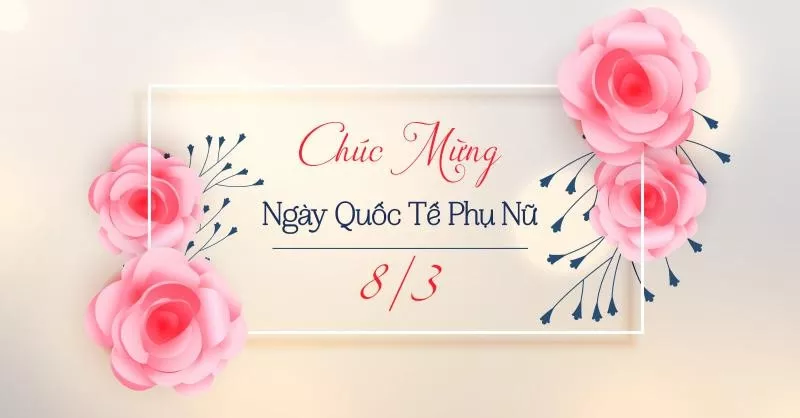 alt text: Thiệp chúc mừng 8/3 với hình ảnh hoa và lời chúc ý nghĩa