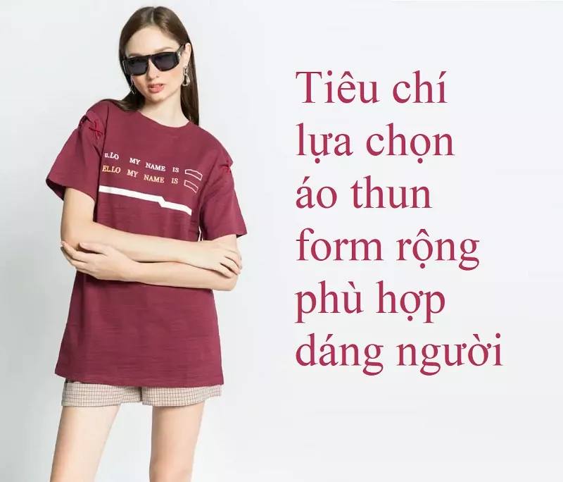 alt text: Tiêu chí lựa chọn áo thun form rộng