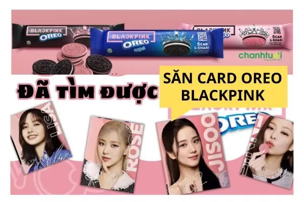 Bánh Oreo loại nào có Card Oreo Blackpink? Mua ở đâu?