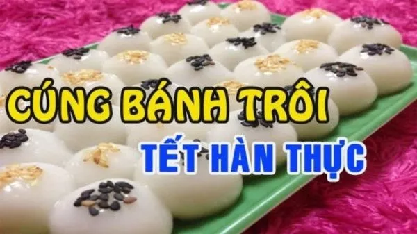 Bánh trôi nước ngày Tết Hàn thực