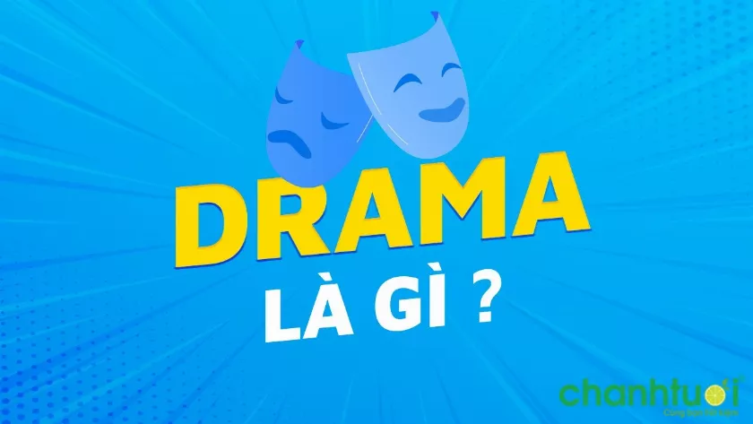 Các loại hình drama