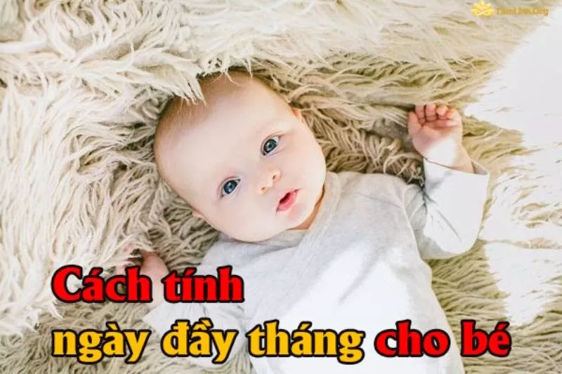 Cách tính ngày cúng đầy tháng cho bé gái