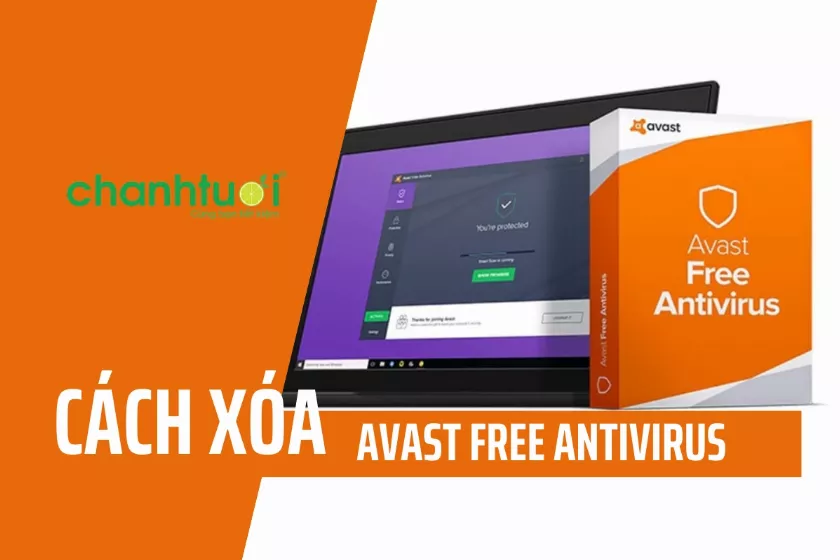 Cách xóa Avast Free Antivirus hoàn toàn, đơn giản trên Win 7,10