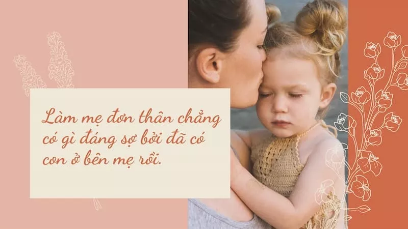 Câu nói hay về mẹ đơn thân