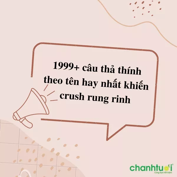 Câu thả thính theo tên