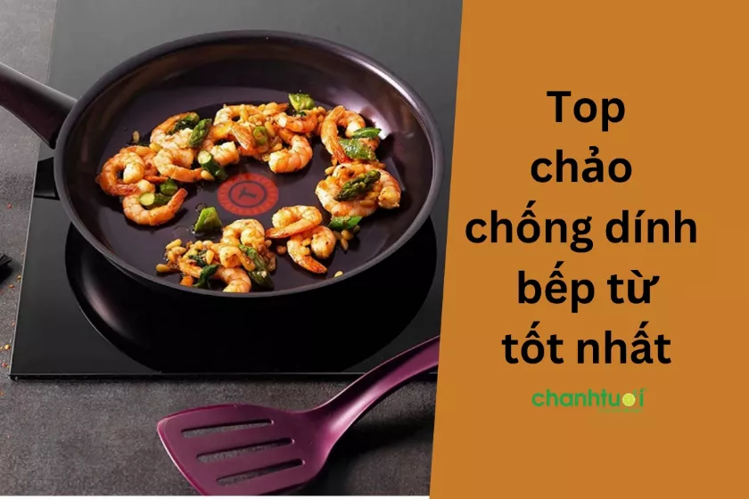 Chảo chống dính bếp từ