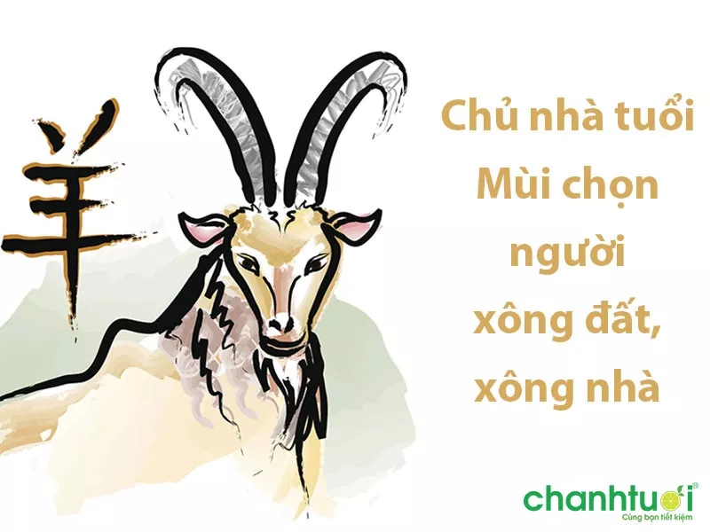 Chủ nhà tuổi Mùi chọn người xông đất