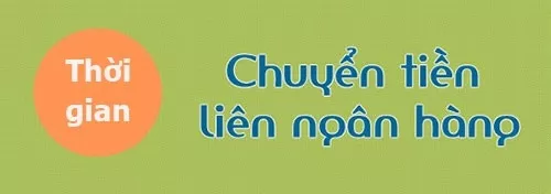 Chuyển tiền liên ngân hàng