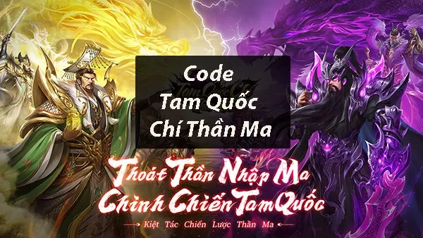 Code game Tam Quốc Chí Thần Ma