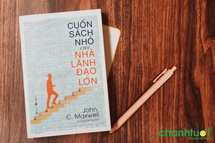 Cuốn Sách Nhỏ Cho Nhà Lãnh Đạo Lớn