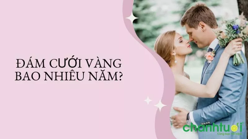 Đám cưới vàng là mốc kỷ niệm rất ý nghĩa