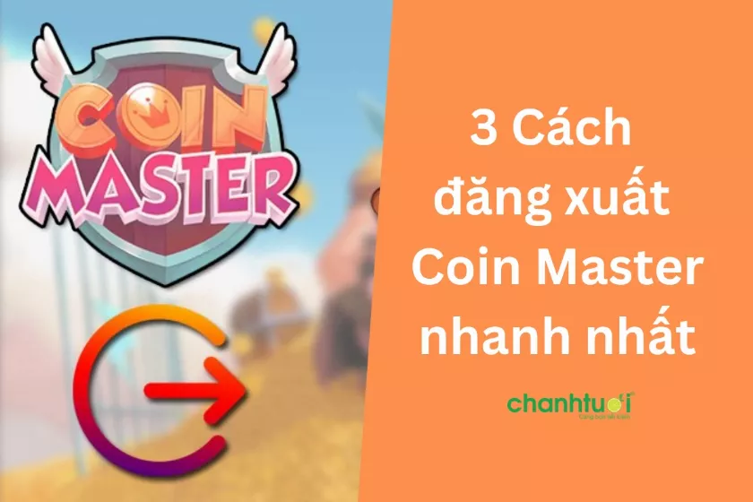 Đăng xuất Coin Master