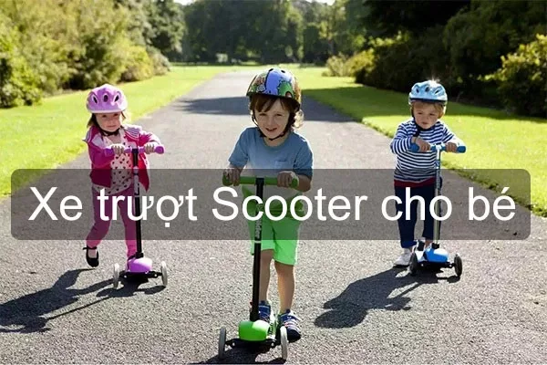 Đánh giá top 7 xe scooter cho bé tốt nhất nên mua