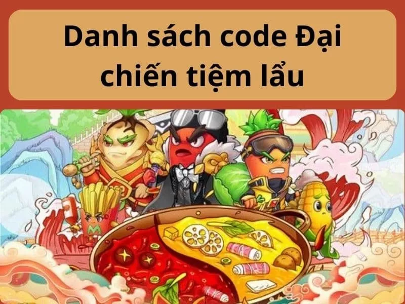 Danh sách code Đại chiến tiệm lẩu