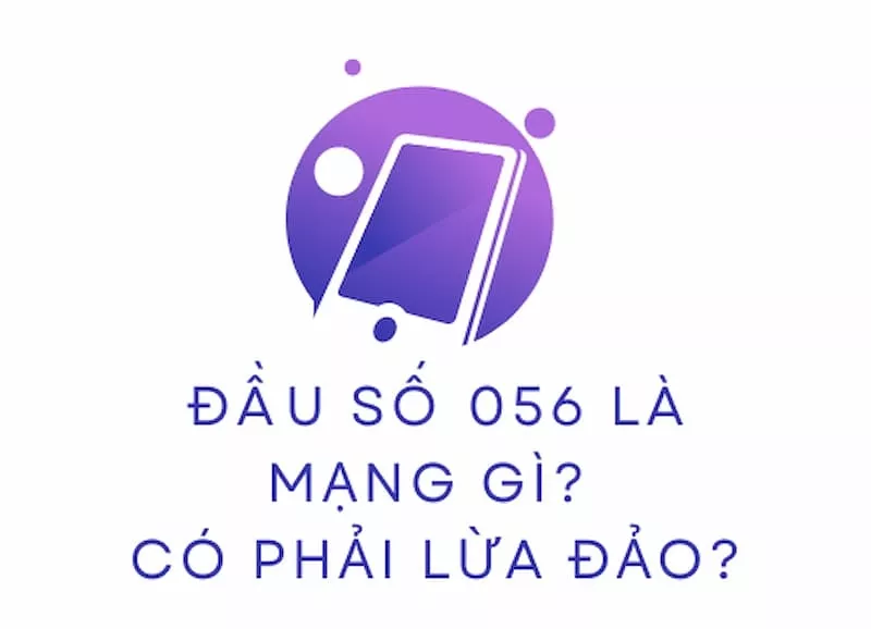 Đầu số 056 là mạng gì?