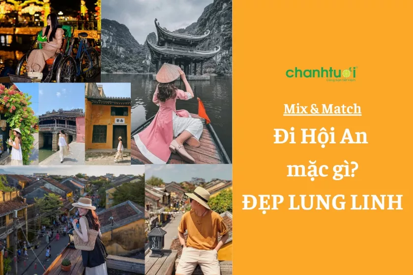 Đi Hội An mặc gì?