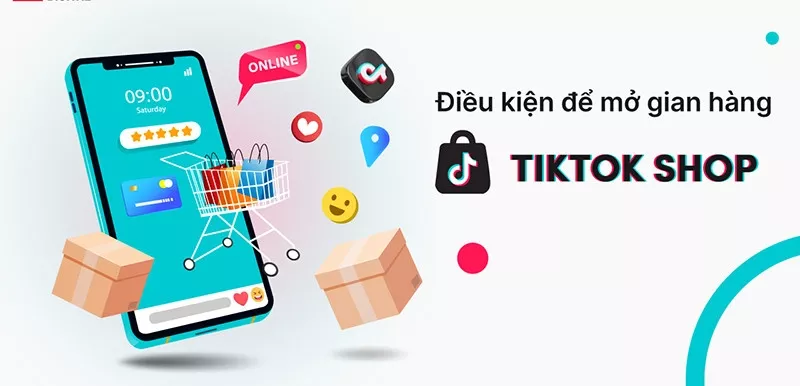 Điều kiện đăng ký TikTok Shop