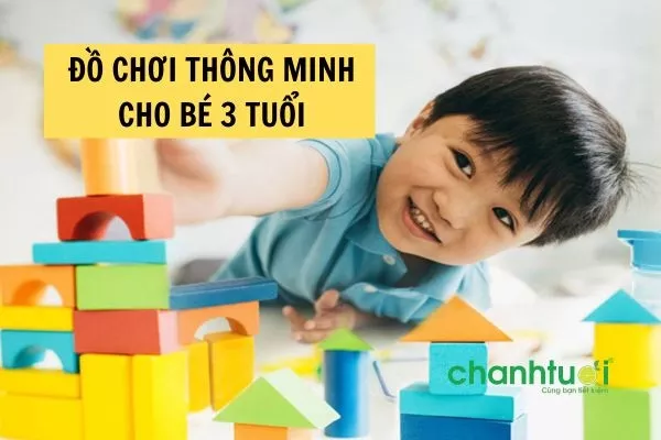 Đồ chơi thông minh cho bé 3 tuổi