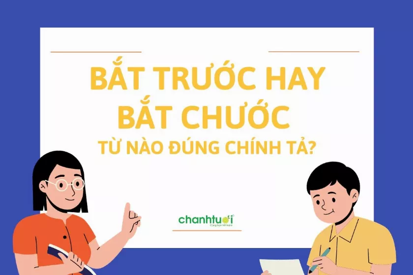 Dùng bắt trước hay bắt chước là đúng từ điển tiếng Việt?