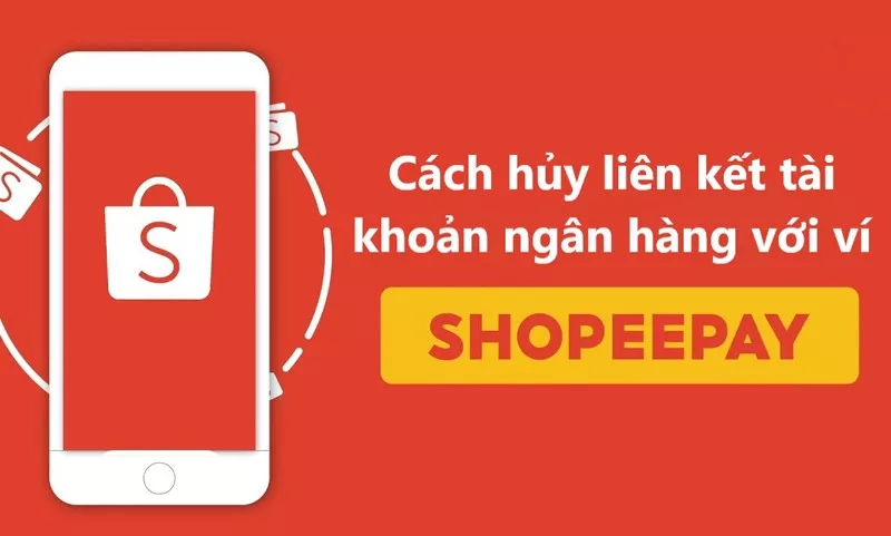 Hình ảnh minh họa việc hủy liên kết ngân hàng với ShopeePay