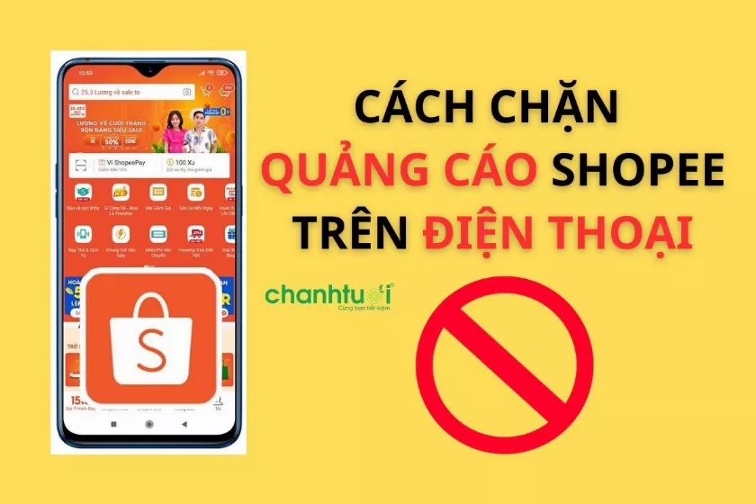 Hướng dẫn cách chặn quảng cáo Shopee trên điện thoại dễ nhất