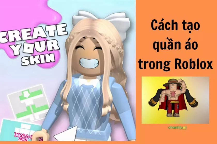 Hướng dẫn cách tạo quần áo trong Roblox chi tiết nhất 2024