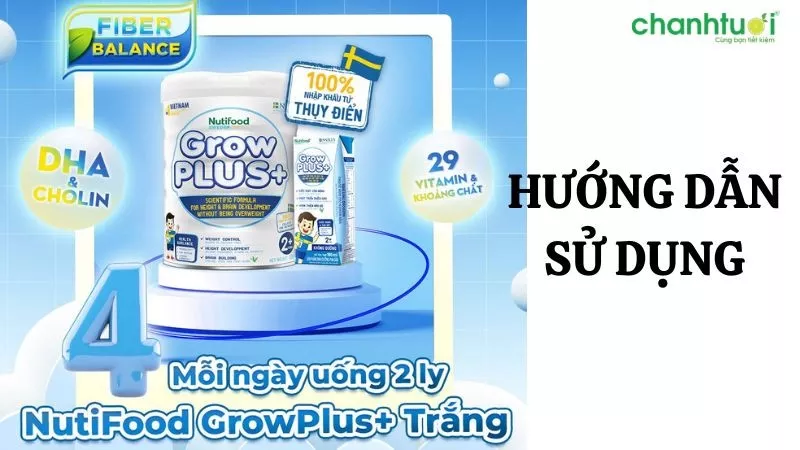 Hướng dẫn sử dụng sữa Grow Plus Trắng