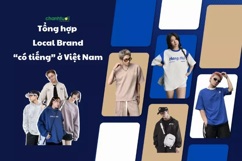 Local Brand là gì? 15 brand được yêu thích nhất 2024