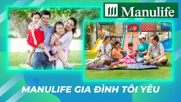 Manulife gia đình tôi yêu 