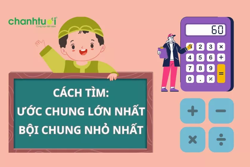 Mô tả cách tìm ước chung lớn nhất