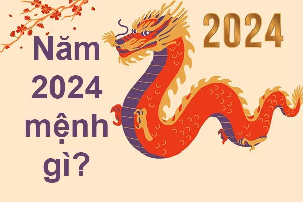 nam 2024 năm con gì