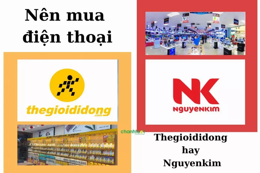 Nên mua điện thoại ở Nguyễn Kim hay Thế Giới Di động?