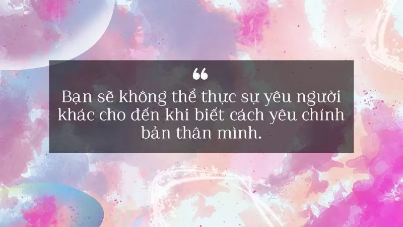 Những câu nói hay về bản thân ngắn gọn