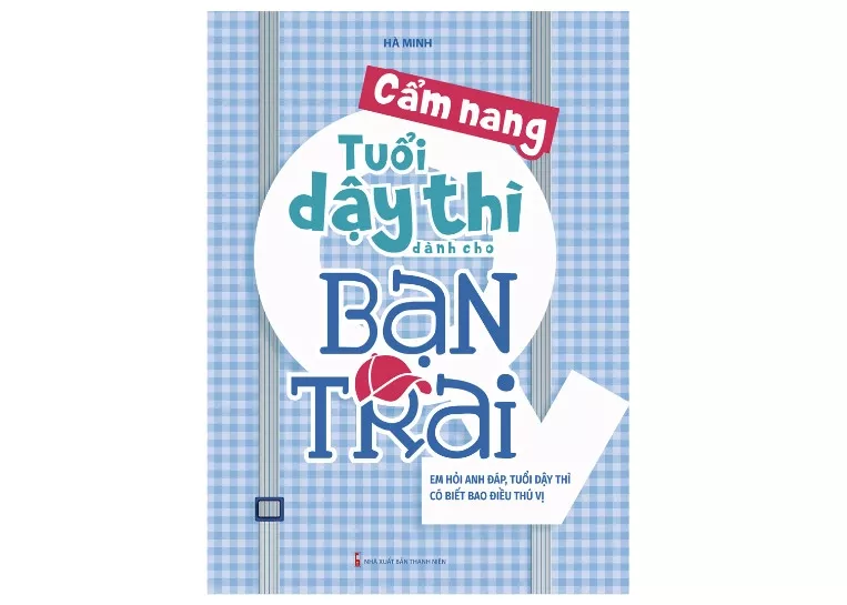 nhung-cuon-sach-danh-cho-tuoi-14 Cẩm Nang Tuổi Dậy Thì Dành Cho Bạn Trai