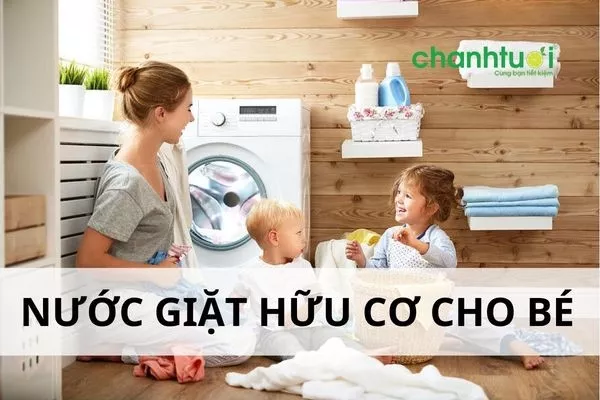 Nước giặt hữu cơ cho bé