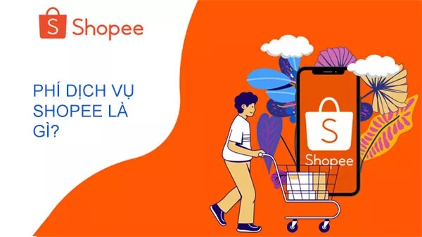 Phí dịch vụ Shopee