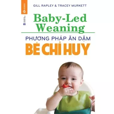 Phương Pháp Ăn dặm Do Bé Chỉ Huy