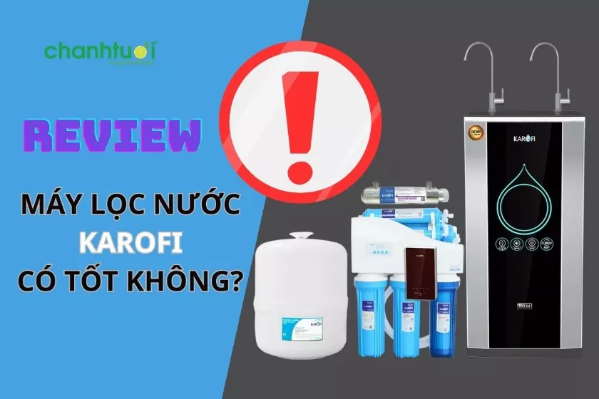 Review Máy lọc nước Karofi