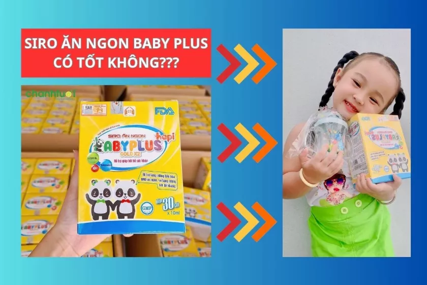 Review siro ăn ngon BabyPlus có tốt không? cho bé mấy tuổi?