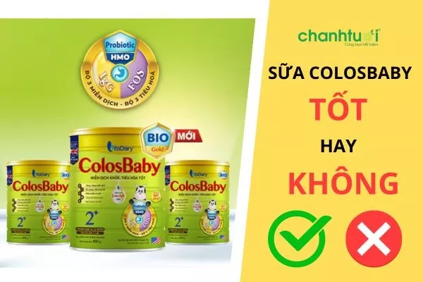 Review sữa ColosBaby có tốt không? Loại nào tốt nhất?