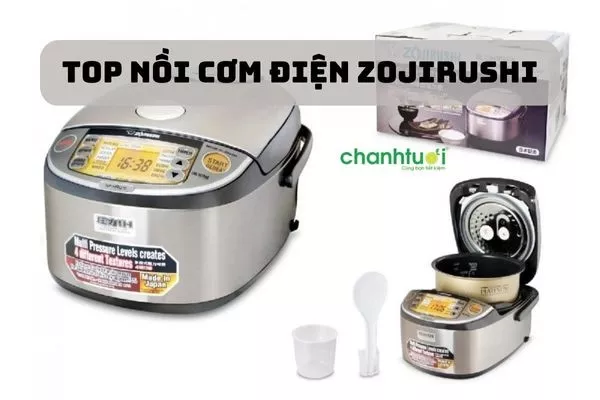 Review top 7 nồi cơm điện Zojirushi bán chạy nhất hiện nay