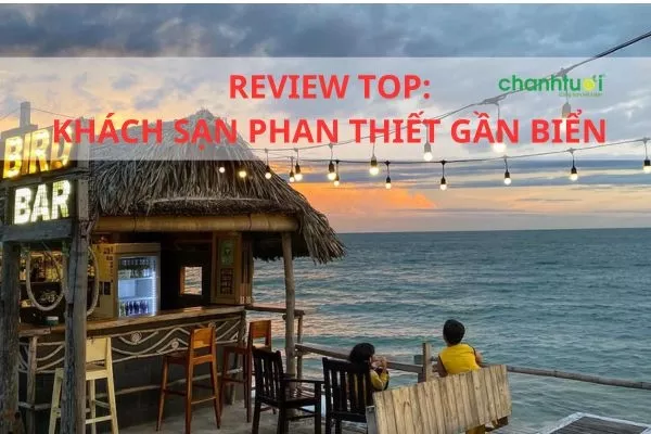 Review top 8 khách sạn Phan Thiết gần biển chất lượng nhất