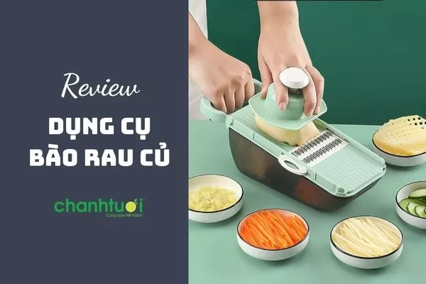 Review Top 9 dụng cụ bào rau củ tốt, đáng mua nhất