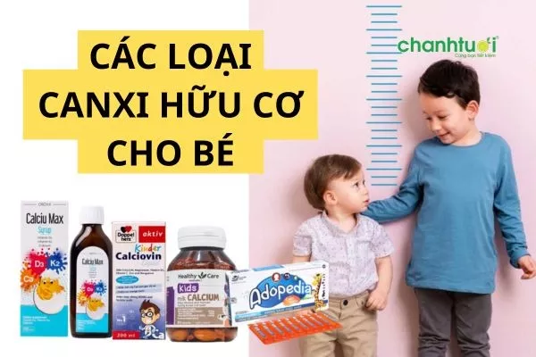 Review top canxi hữu cơ cho bé